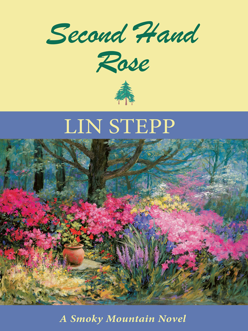 Title details for Second Hand Rose by Lin Stepp - Available